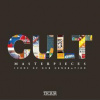 Cult Masterpieces Cult Masterpieces