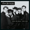 Then Jerico, BEFORE THE FUTURE: 1984-1989, CD Then Jerico, BEFORE THE FUTURE: 1984-1989, CD