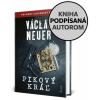 Pikový kráľ (kniha s podpisom) - Václav Neuer Pikový kráľ (kniha s podpisom) - Václav Neuer