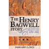 The Henry Bagwell Story The Henry Bagwell Story