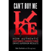 Can't Buy Me Like - Bob Garfield, Doug Levy Can't Buy Me Like - Bob Garfield, Doug Levy