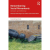 Remembering Social Movements (Brožovaná) Remembering Social Movements (Brožovaná)