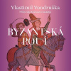 Byzantská pouť - audiokniha CD Byzantská pouť - audiokniha CD