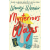 Mysterious Ways - Wendy Wunder Mysterious Ways - Wendy Wunder