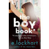 The Boy Book - E. Lockhart The Boy Book - E. Lockhart
