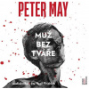 Muž bez tváře (May Peter) - 3CD (MP3) Muž bez tváře (May Peter) - 3CD (MP3)