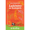 E-kniha Luštěniny ze Svatojánu - Eva Francová E-kniha Luštěniny ze Svatojánu - Eva Francová