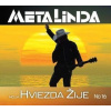 Metalinda: Moja Hviezda Žije (No 16) - Metalinda Metalinda: Moja Hviezda Žije (No 16) - Metalinda