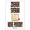 Zdeněk Svěrák – NOVÉ POVÍDKY Zdeněk Svěrák – NOVÉ POVÍDKY