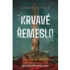 Krvavé řemeslo Krvavé řemeslo