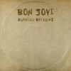 Bon Jovi Burning Bridges Bon Jovi Burning Bridges