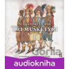 Tři mušketýři I. - Alexandre Dumas Tři mušketýři I. - Alexandre Dumas