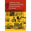 Grafický román v kontextu německé literární kultury 21. století - Naděžda Heinrichová Grafický román v kontextu německé literární kultury 21. století - Naděžda Heinrichová