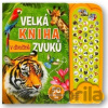 Velká kniha zvuků v divočině Velká kniha zvuků v divočině