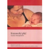 Kojenecký pláč - Zuzana Masopustová Kojenecký pláč - Zuzana Masopustová