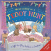 We're Going on a Teddy Hunt We're Going on a Teddy Hunt