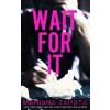 Wait For It - Mariana Zapata Wait For It - Mariana Zapata