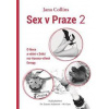 Sex v Praze 2 - Jana Collins Sex v Praze 2 - Jana Collins
