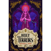 Holy Terrors - Margaret Owen Holy Terrors - Margaret Owen