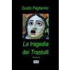 La Tragedia Dei Trastulli La Tragedia Dei Trastulli