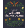 The Complete Works of William Shakespeare - William Shakespeare The Complete Works of William Shakespeare - William Shakespeare