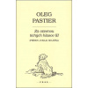 Za ozvenou tichých hlasov III (Oleg Pastier) Za ozvenou tichých hlasov III (Oleg Pastier)