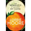 I Am Homeless If This Is Not My Home I Am Homeless If This Is Not My Home