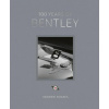 100 Years of Bentley - reissue (Andrew Noakes)(Pevná) 100 Years of Bentley - reissue (Andrew Noakes)(Pevná)
