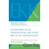 Der erste Brief und der zweite Brief an die Thessalonicher - Traugott Holtz Der erste Brief und der zweite Brief an die Thessalonicher - Traugott Holtz