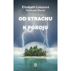 Od strachu k pokoju Od strachu k pokoju