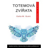 Totemová zvířata Totemová zvířata