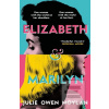 Elizabeth and Marilyn (Julie Owen Moylan) Elizabeth and Marilyn (Julie Owen Moylan)