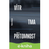 E-kniha Vítr, tma, přítomnost - Václav Kahuda E-kniha Vítr, tma, přítomnost - Václav Kahuda