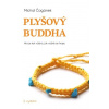 Plyšový Buddha - Michal Čagánek Plyšový Buddha - Michal Čagánek
