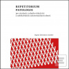 Repetitorium patologie (Dagmar Dohnalová) Repetitorium patologie (Dagmar Dohnalová)