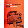 Tvořivé myšlenky - Žijte odvážně - Karel Spilko Tvořivé myšlenky - Žijte odvážně - Karel Spilko