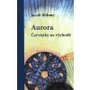 Aurora – Červánky na východě - Böhme Jacob Aurora – Červánky na východě - Böhme Jacob