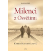 Milenci z Osvětimi - Keren Blankfeldová Milenci z Osvětimi - Keren Blankfeldová