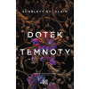 Dotek temnoty - Scarlett St. Clair Dotek temnoty - Scarlett St. Clair