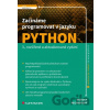 Začínáme programovat v jazyku Python Začínáme programovat v jazyku Python