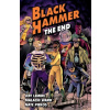 Black Hammer Volume 8: The End - Jeff Lemire, Malachi Ward Black Hammer Volume 8: The End - Jeff Lemire, Malachi Ward