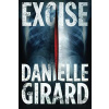 Excise - Danielle Girard Excise - Danielle Girard