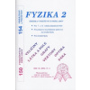 Fyzika 2 Fyzika 2