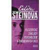 Filozofické základy psychológie a duchovných vied - Steinová Edita Filozofické základy psychológie a duchovných vied - Steinová Edita