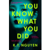 You Know What You Did You Know What You Did