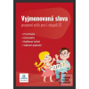 Pracovní sešit Vyjmenova… (Lucie Karaffová; Radka Buřilová) Pracovní sešit Vyjmenova… (Lucie Karaffová; Radka Buřilová)