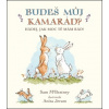 Budeš můj kamarád? - Sam McBratney Budeš můj kamarád? - Sam McBratney