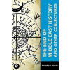 The End of Middle East History and Other Conjectures - Bulliet, Richard W. The End of Middle East History and Other Conjectures - Bulliet, Richard W.