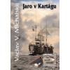 Jaro v Kartágu (Václav V. Michalskij) Jaro v Kartágu (Václav V. Michalskij)