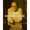 Ennio Morricone a jeho filmový svět (Jan Šmíd) Ennio Morricone a jeho filmový svět (Jan Šmíd)